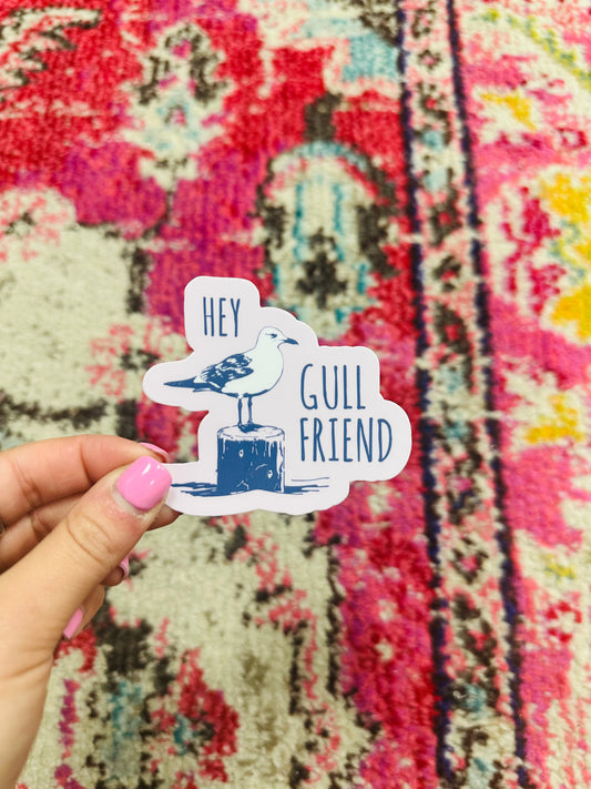 Hey Gull Friend Sticker