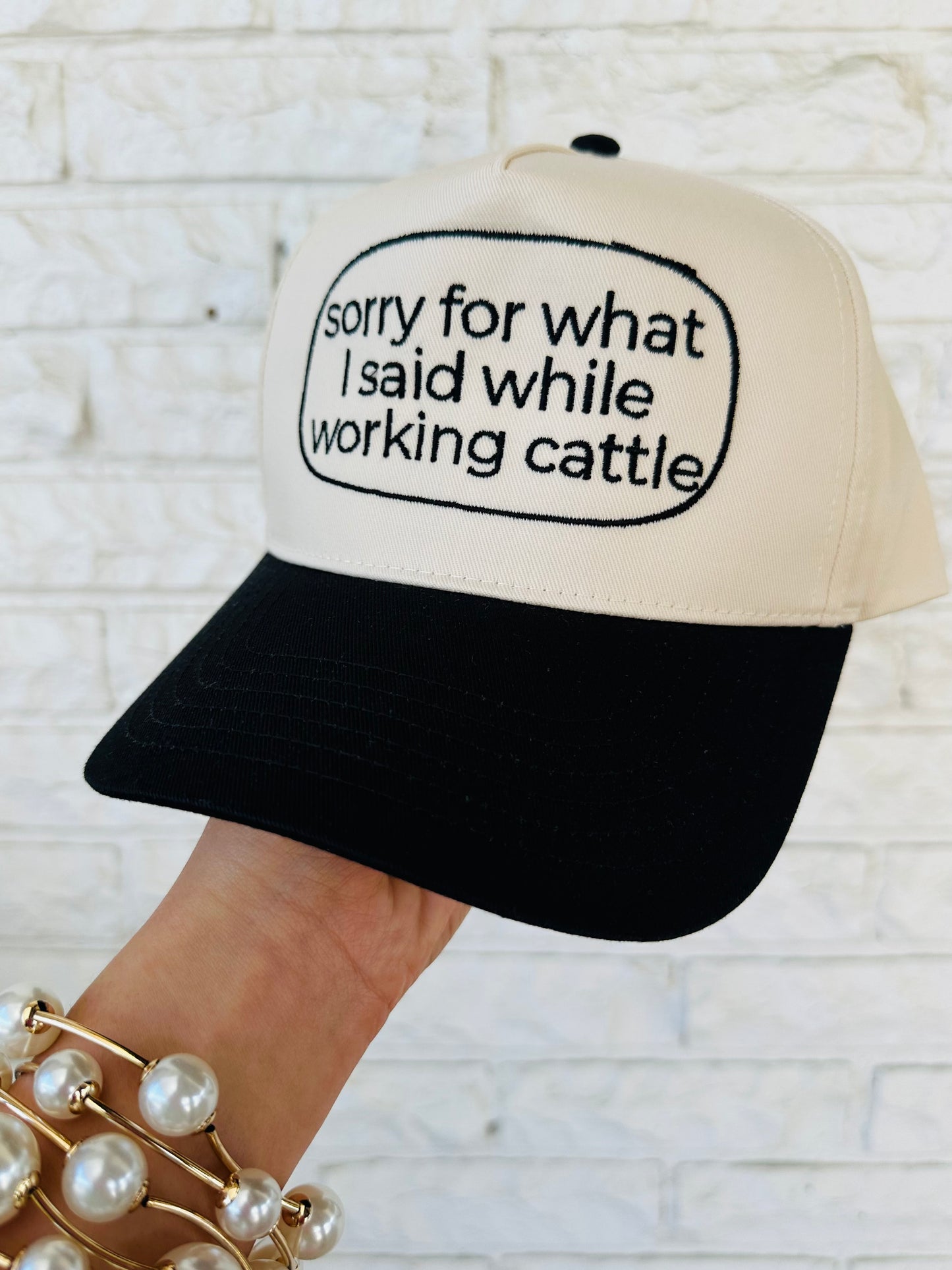 Black 'Sorry for what I said while working cattle' Embroidered Trucker Hat