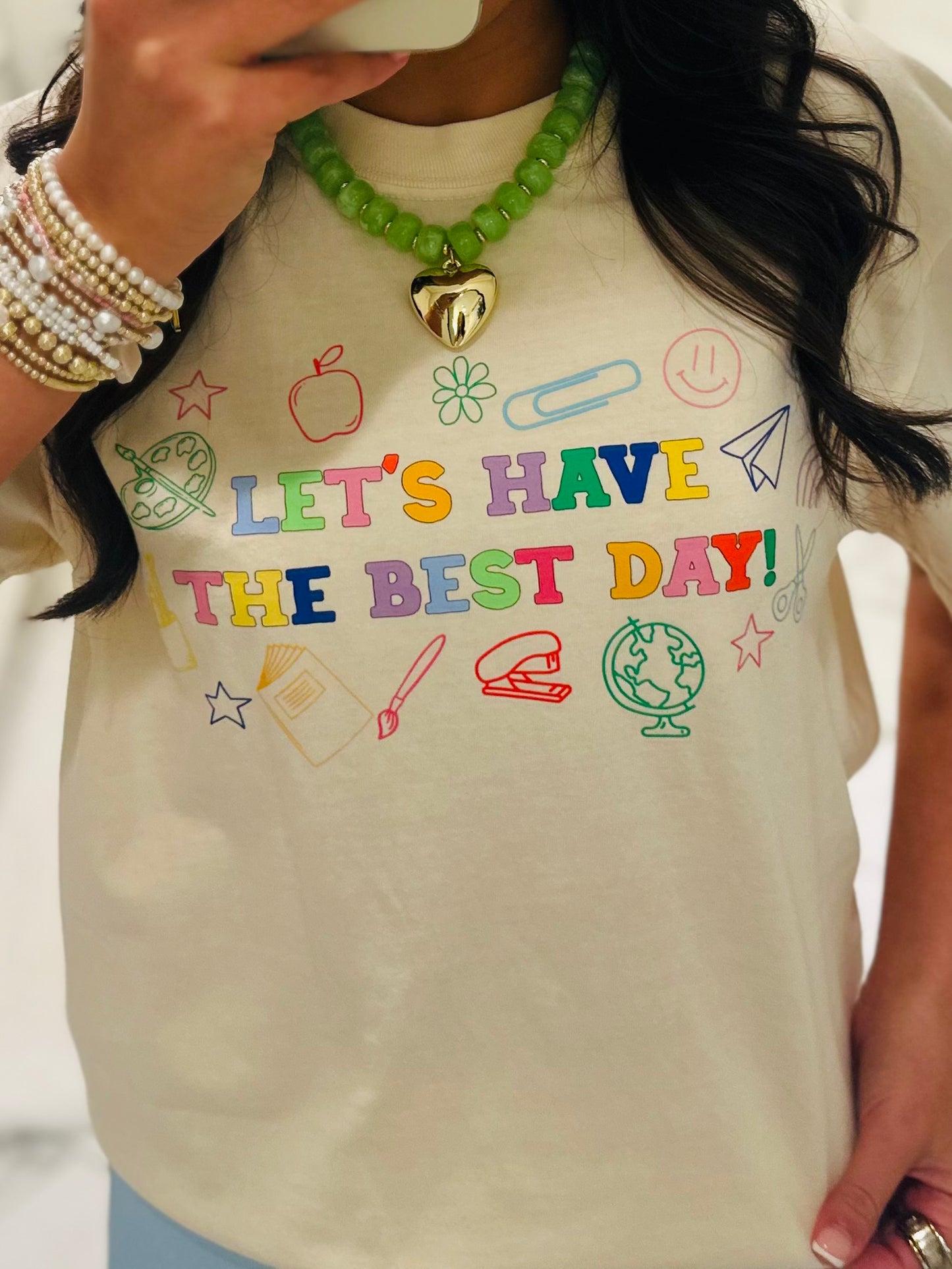 The Let's Have The Best Day Tee