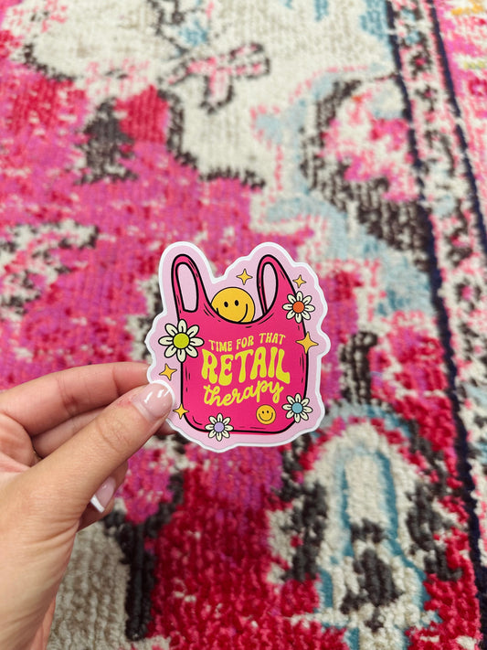 Time For That Retail Therapy Sticker