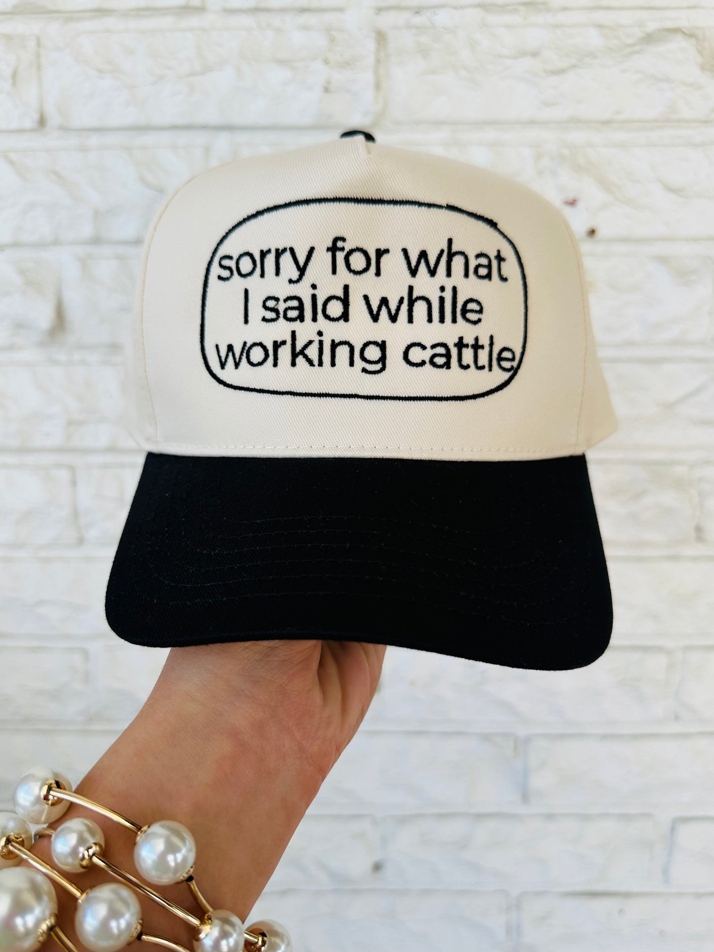 Black 'Sorry for what I said while working cattle' Embroidered Trucker Hat