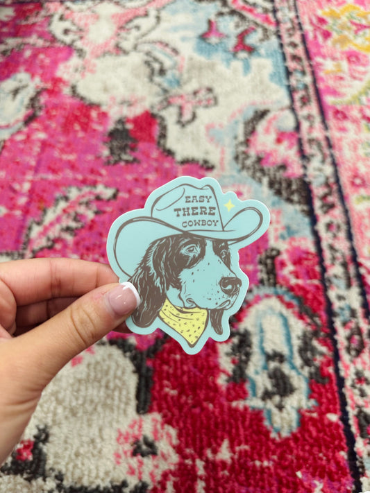 Easy There Cowboy Sticker